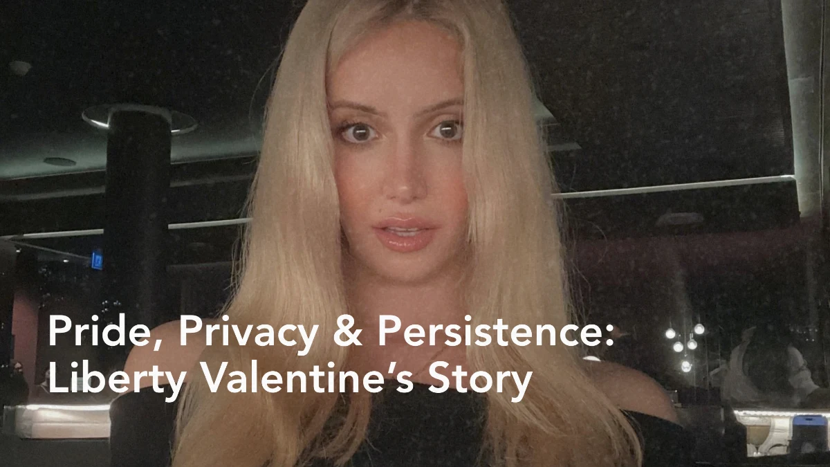 Pride, Privacy, and Persistence: A Conversation with Liberty Valentine